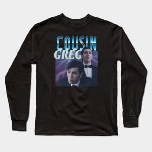 Cousin greg//Retro for fans Long Sleeve T-Shirt